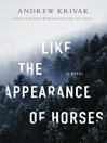 Cover image for Like the Appearance of Horses
